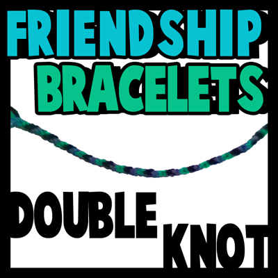 simple friendship bracelet tutorial